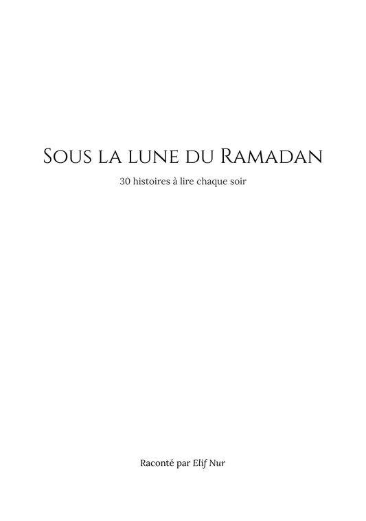 Sous la Lune du Ramadan