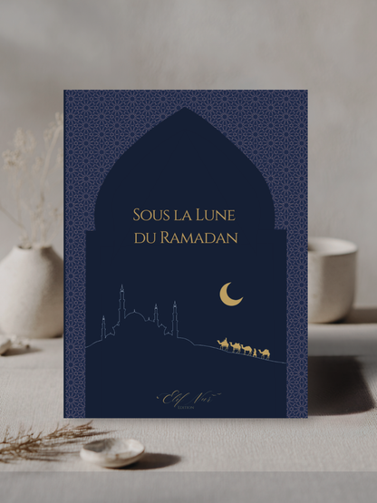 Sous la Lune du Ramadan